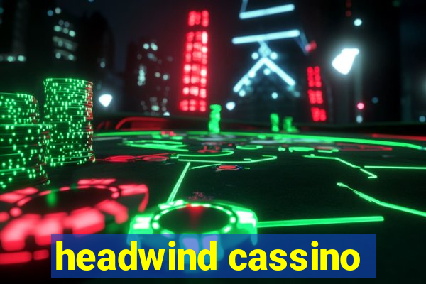 headwind cassino